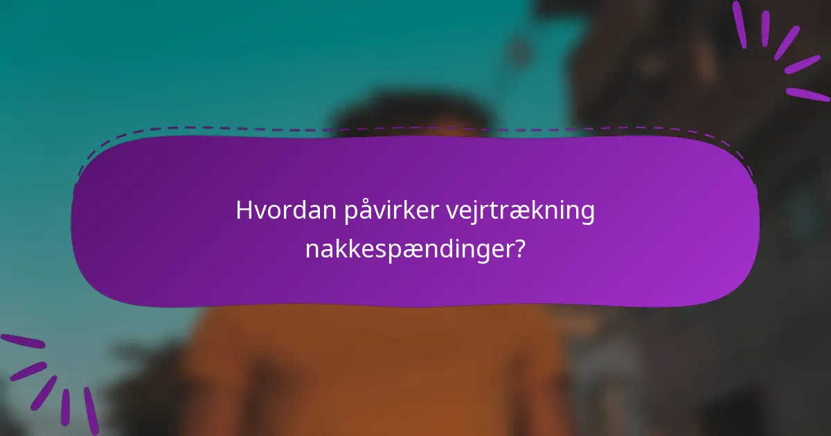 Hvordan påvirker vejrtrækning nakkespændinger?
